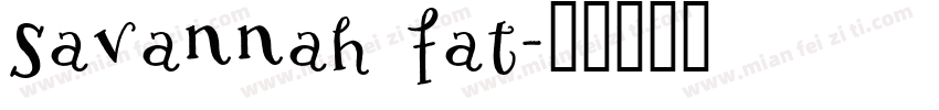 Savannah Fat字体转换
